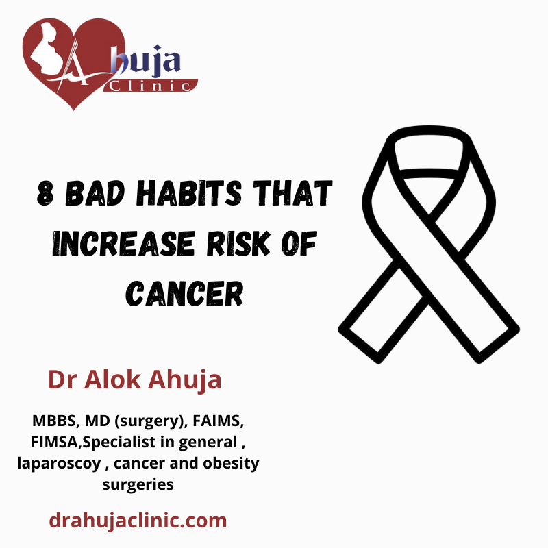 8 Bad Habits That Increase Risk of Cancer