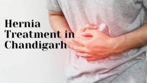 Hernia Treatment in Chandigarh