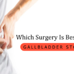 Which Surgery Is Best For A Gallbladder Stone?