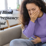 Vomiting Blood During Pregnancy: Causes and Treatment