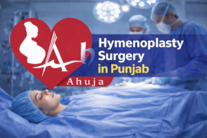 Hymenoplasty Surgery in Punjab