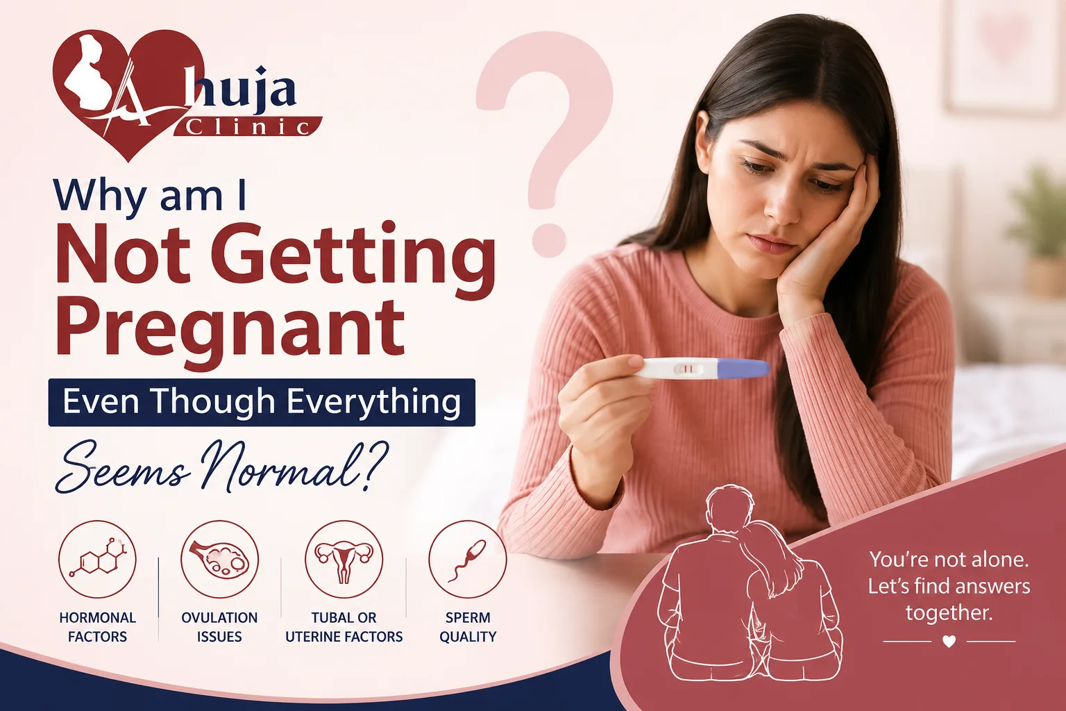 Why am I Not Getting Pregnant Even Though Everything Seems Normal? 